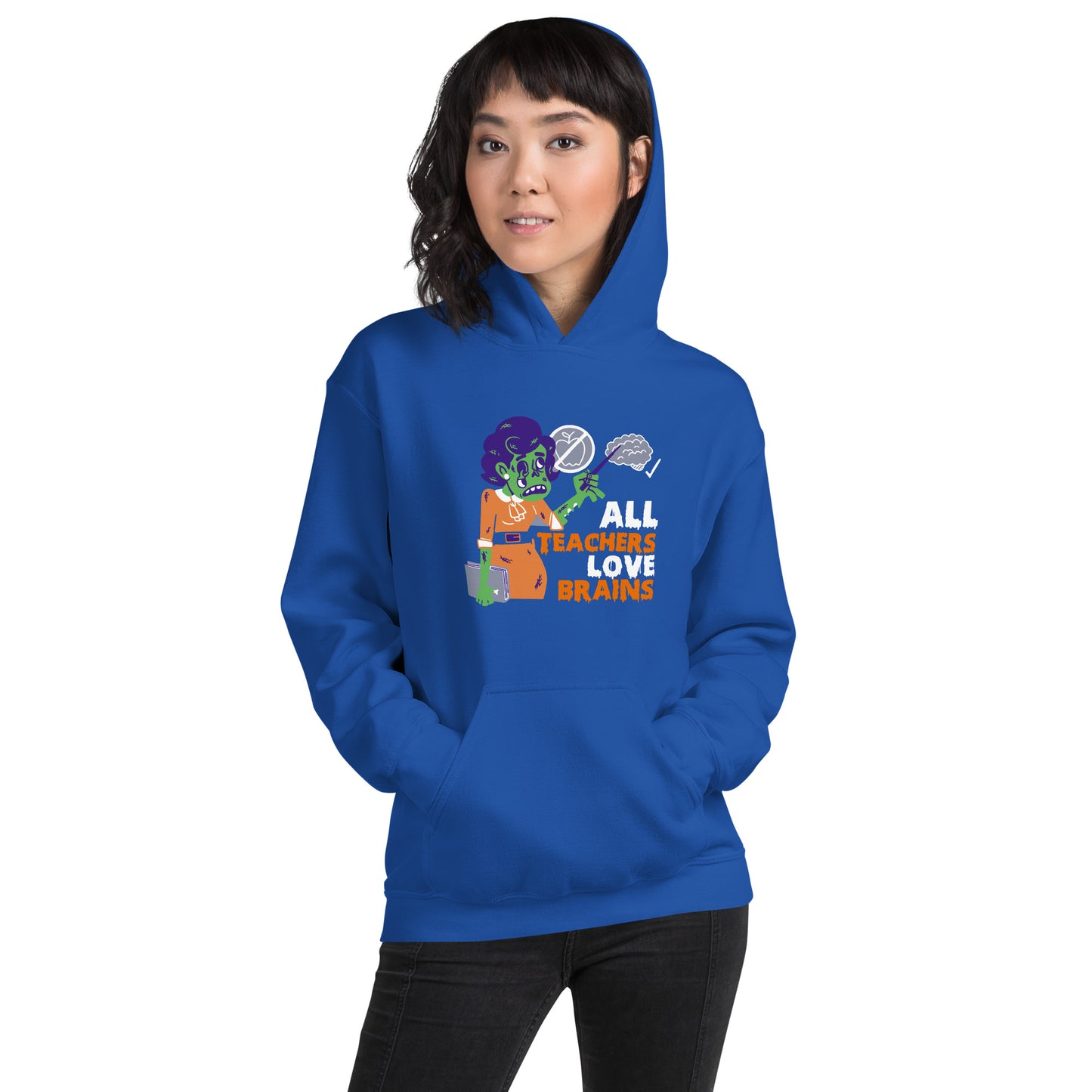 All Teachers Love Brains Hoodie